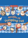 Dumpling Day